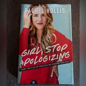 Girl, Stop Apologizing Book by Rachel Hollis